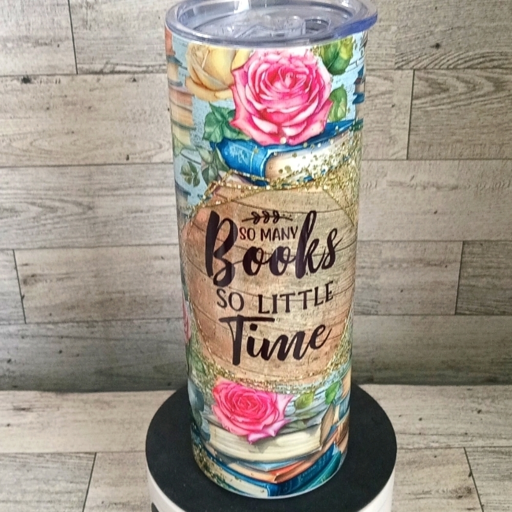 So Many Books So Little Time stainless steel handmade 20oz. tumbler